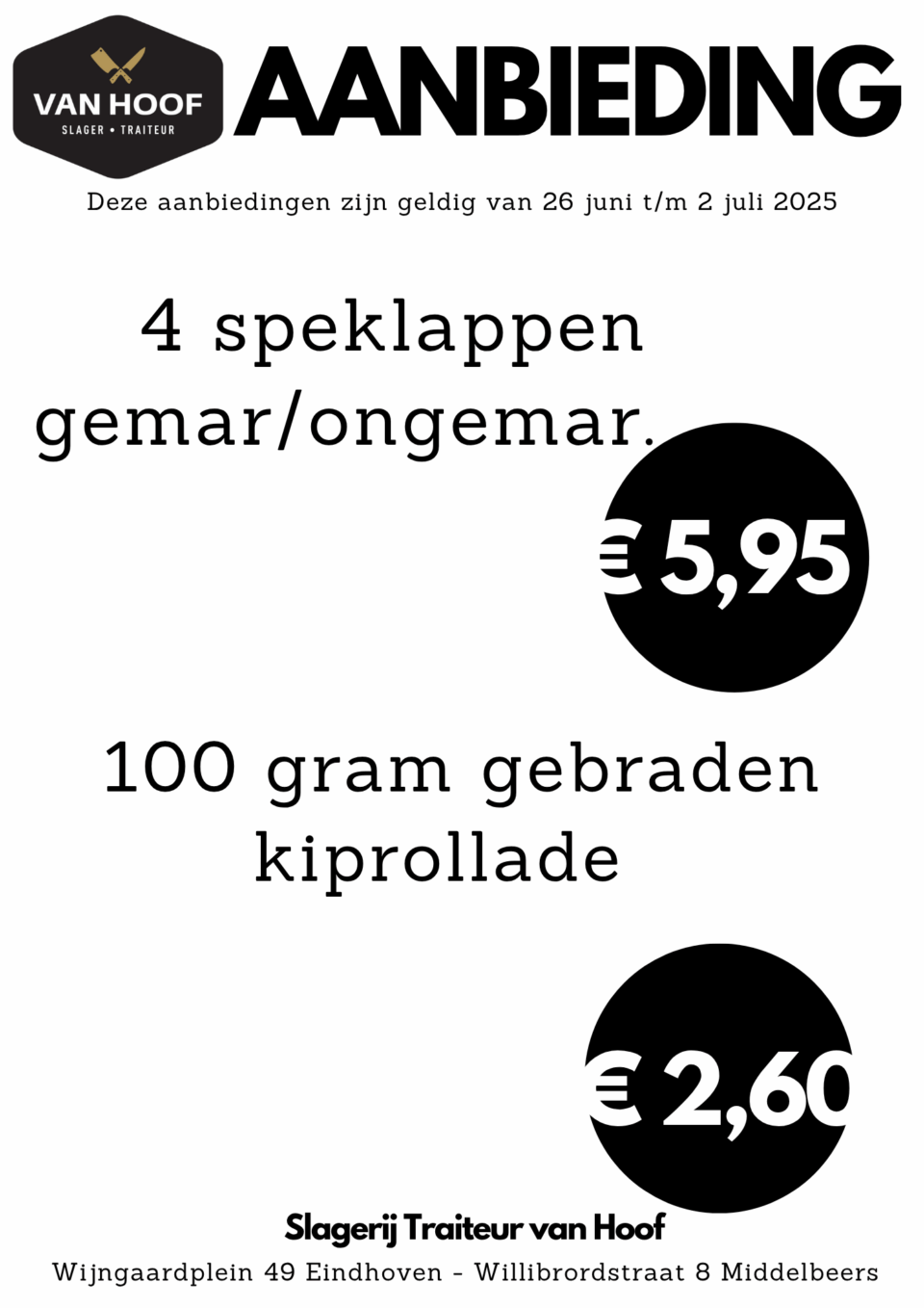 Slagerij aanbieding 26 juni /2 juli